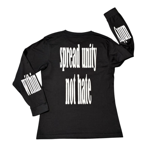Spread Unity Not Hate Longsleeve